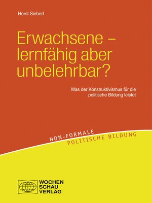 cover image of Erwachsene--lernfähig aber unbelehrbar?